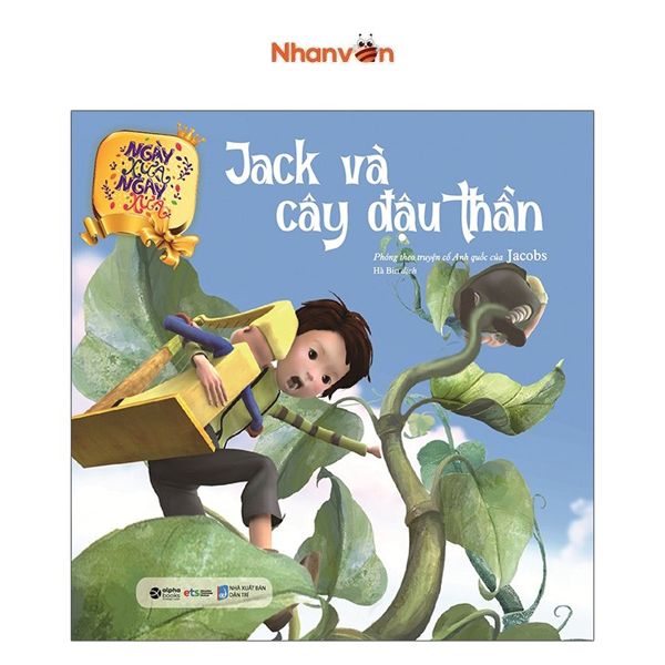  Ngày Xửa Ngày Xưa - Jack Và Cây Đậu Thần - Tái Bản 2021 