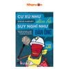 [Nhã Nam] Cư Xử Như Đàn Bà, Suy Nghĩ Như Đàn Ông (Tái Bản 2018)