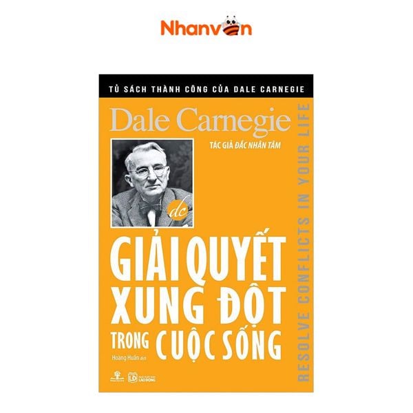  Tủ Sách Thành Công Của Dale Carnegie - Giải Quyết Xung Đột Trong Cuộc Sống 