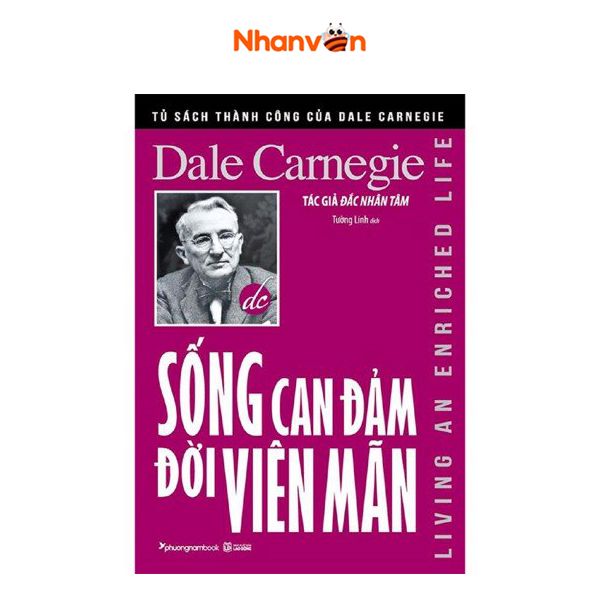  Tủ Sách Thành Công Của Dale Carnegie - Sống Can Đảm Đời Viên Mãn 