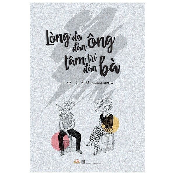  Lòng Dạ Đàn Ông Tâm Trí Đàn Bà 