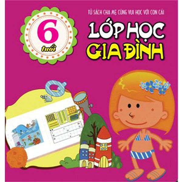  Lớp Học Gia Đình (6 Tuổi) 