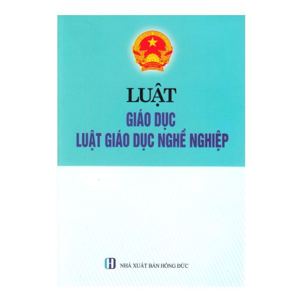  Luật Giáo Dục - Luật Giáo Dục Nghề Nghiệp 