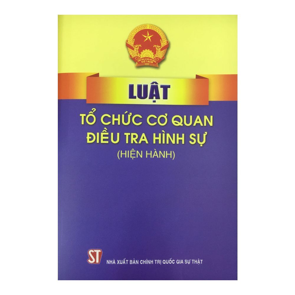  Luật Tổ Chức Cơ Quan Điều Tra Hình Sự (Hiện Hành) 