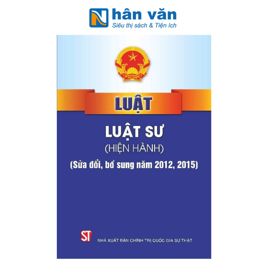  Luật Luật Sư (Hiện Hành) (Sửa Đổi, Bổ Sung Năm 2012, 2015) 