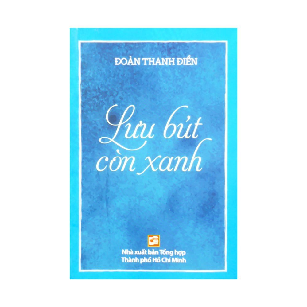  Lưu Bút Còn Xanh 