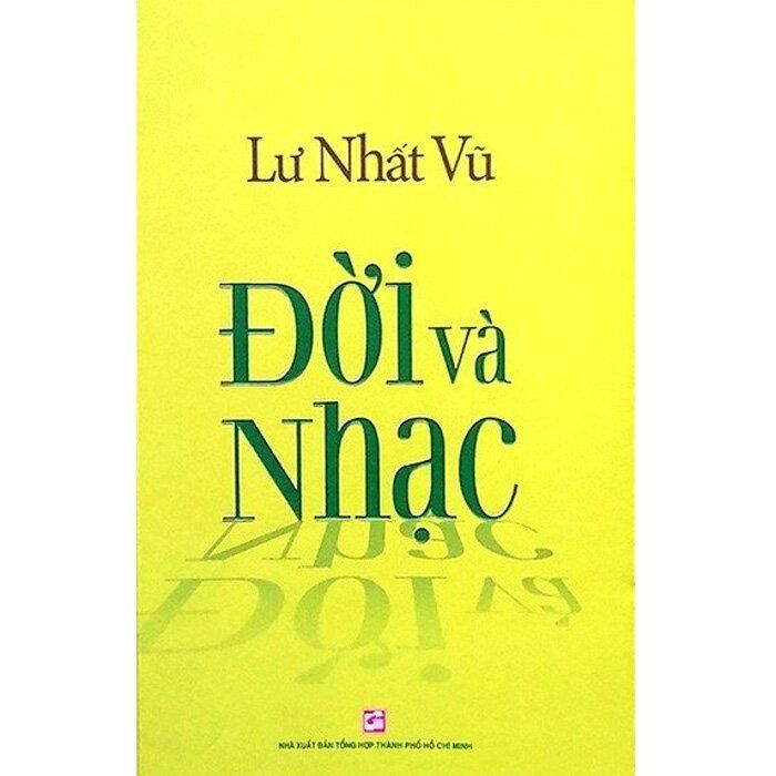  Lưu Nhất Vũ - Đời Và Nhạc 