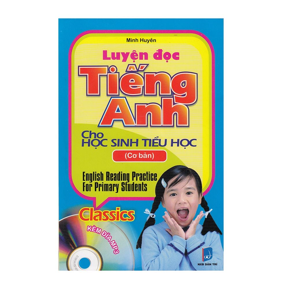  Luyện Đọc Tiếng Anh Cho Học Sinh Tiểu Học 