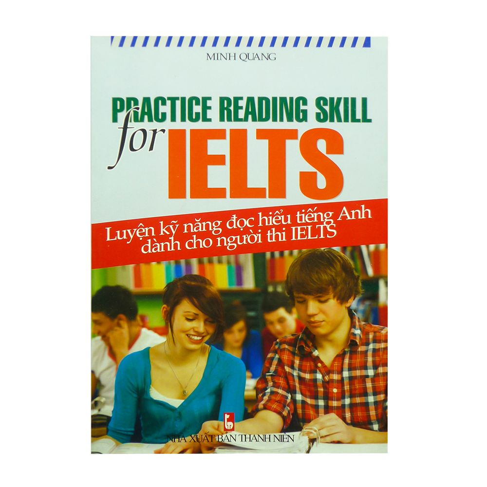  Luyện Kỹ Năng Đọc Hiểu Tiếng Anh Dành Cho Người Thi Ielts 