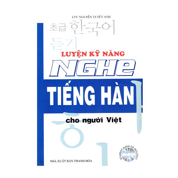  Luyện Kỹ Năng Nghe Tiếng Hàn Cho Người Việt 