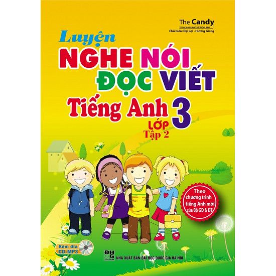  Luyện Nghe Nói - Đọc Viết Tiếng Anh Lớp 3 - Tập 2 