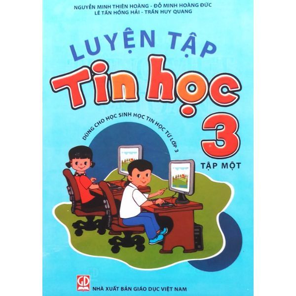  Luyện Tập Tin Học 3 - Tập 1 (Tái Bản 2019) 