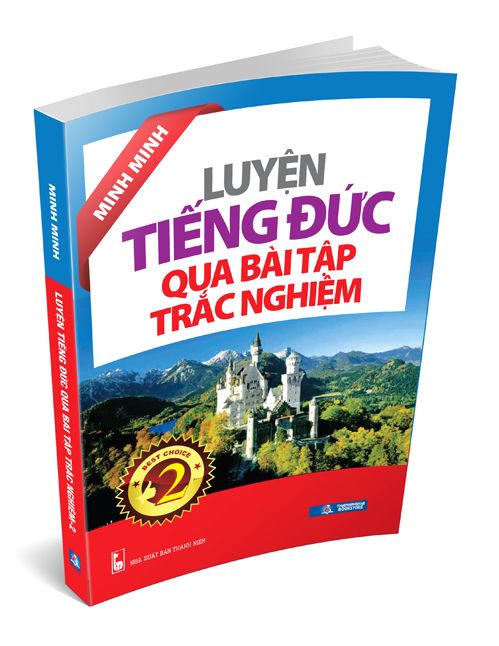  Luyện Tiếng Đức Qua Bài Tập Trắc Nghiệm - Tập 2 