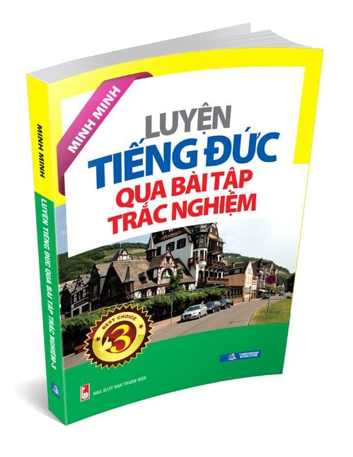  Luyện Tiếng Đức Qua Bài Tập Trắc Nghiệm - Tập 3 