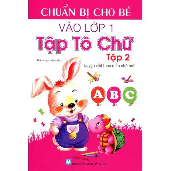  Luyện Viết Theo Mẫu Chữ Mới - Tập Tô Chữ 1 - Tập 2 