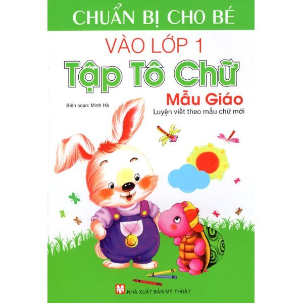  Luyện Viết Theo Mẫu Chữ Mới - Tập Tô Chữ Mẫu Giáo 