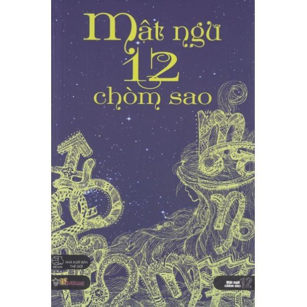  Mật Ngữ 12 Chòm Sao 