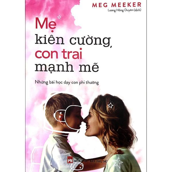  Mẹ Kiên Cường, Con Trai Mạnh Mẽ 