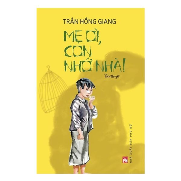  Mẹ Ơi, Con Nhớ Nhà 