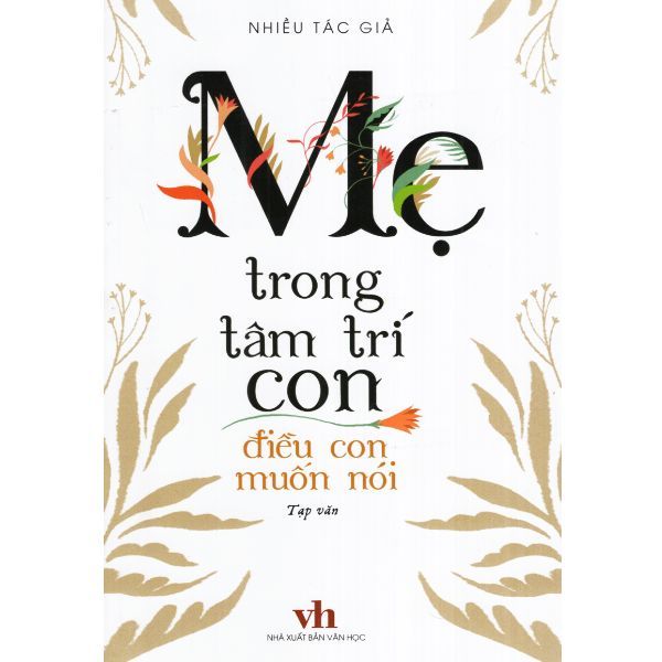  Mẹ Trong Tâm Trí Con - Điều Con Muốn Nói 