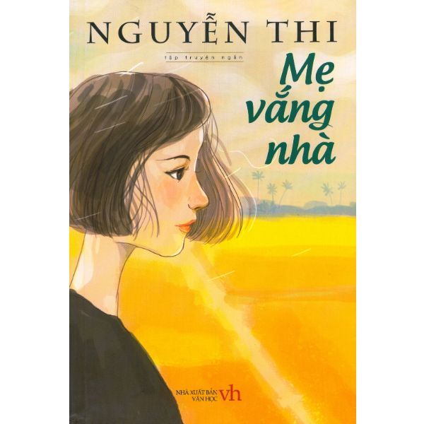  Mẹ Vắng Nhà 