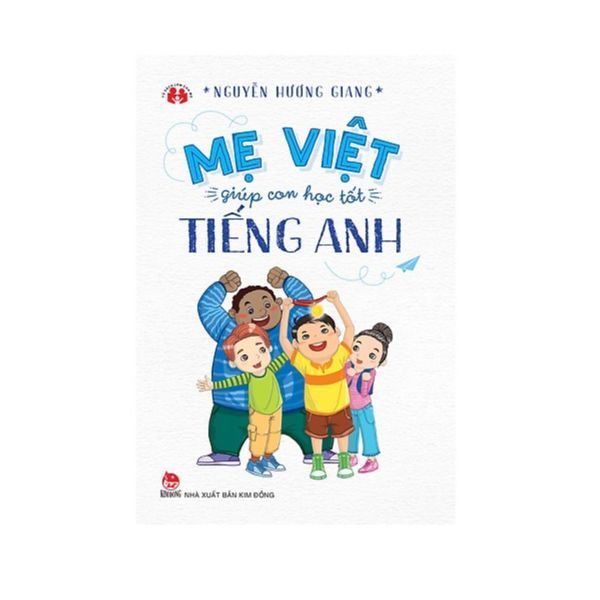  Mẹ Việt Giúp Con Học Tốt Tiếng Anh 