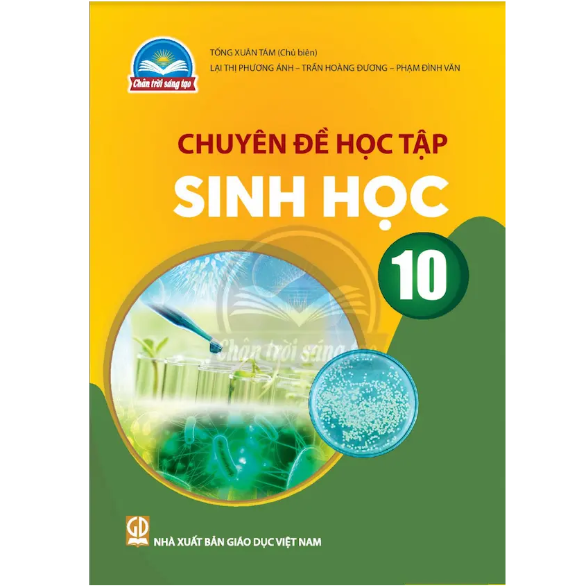  Chuyên Đề Học Tập Sinh Học 10 - Chân Trời Sáng Tạo 