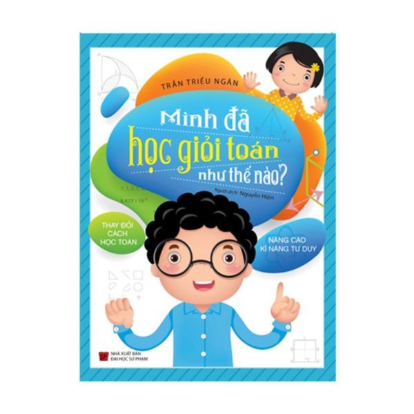  Mình Đã Học Giỏi Toán Như Thế Nào? 