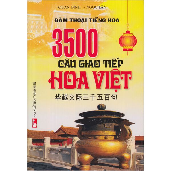 3500 Câu Giao Tiếp Hoa Việt