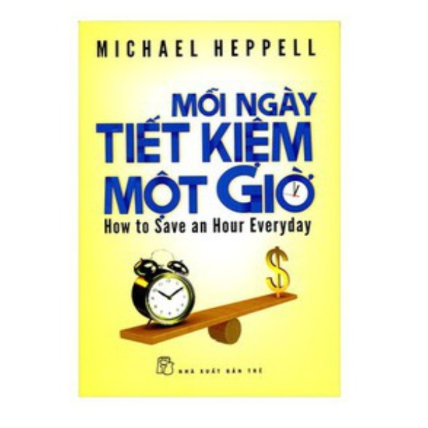  Mỗi Ngày Tiết Kiệm Một giờ 