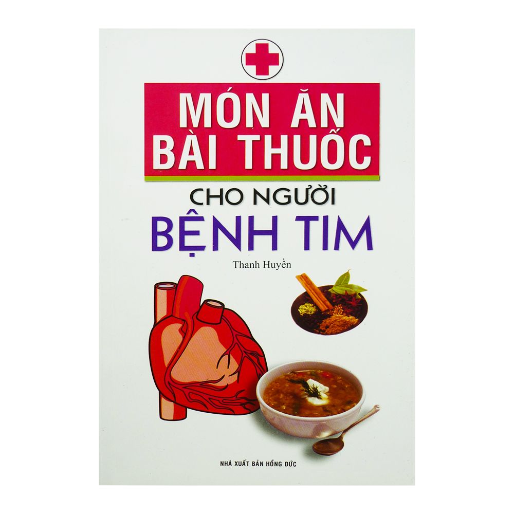  Món Ăn Bài Thuốc Cho Người Bệnh Tim 