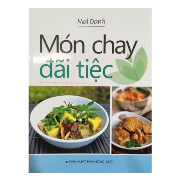  Món Chay Đãi Tiệc 