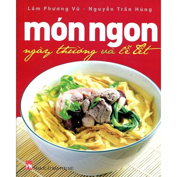  Món Ngon Ngày Thường Và Lễ 