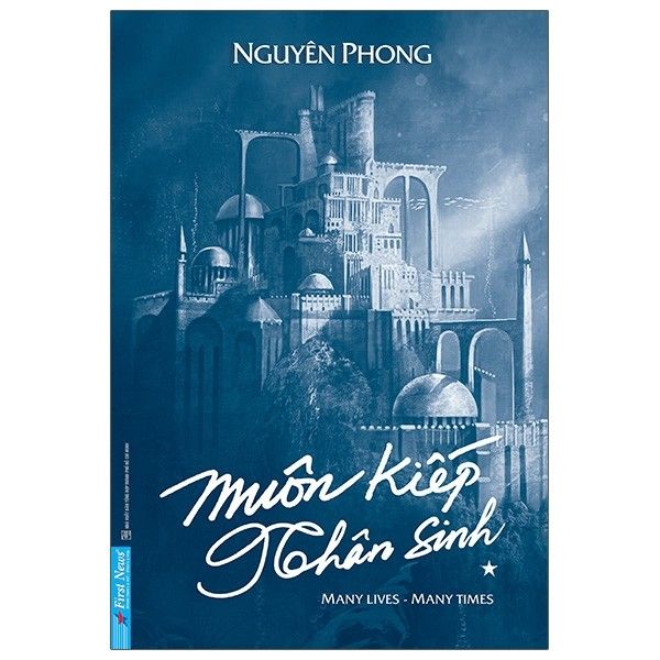  Muôn Kiếp Nhân Sinh - Many Lives, Many Times - Tập 1 - Bìa cứng 