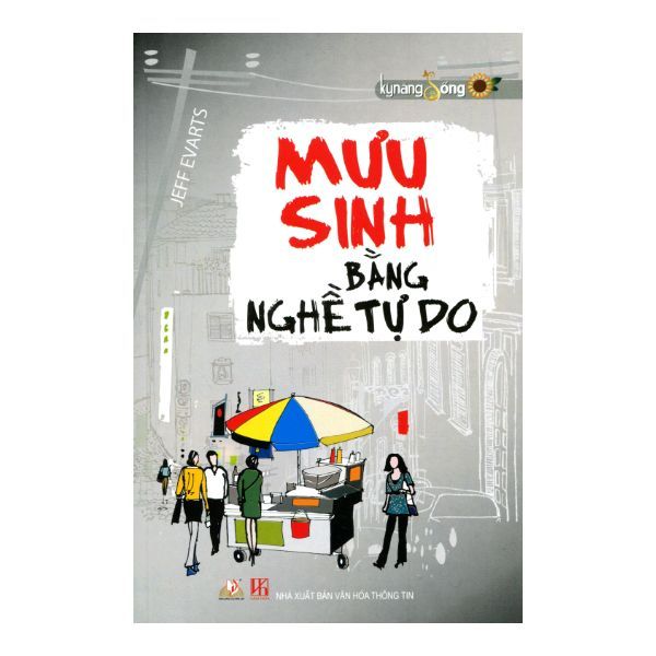  Mưu Sinh Bằng Nghề Tự Do 