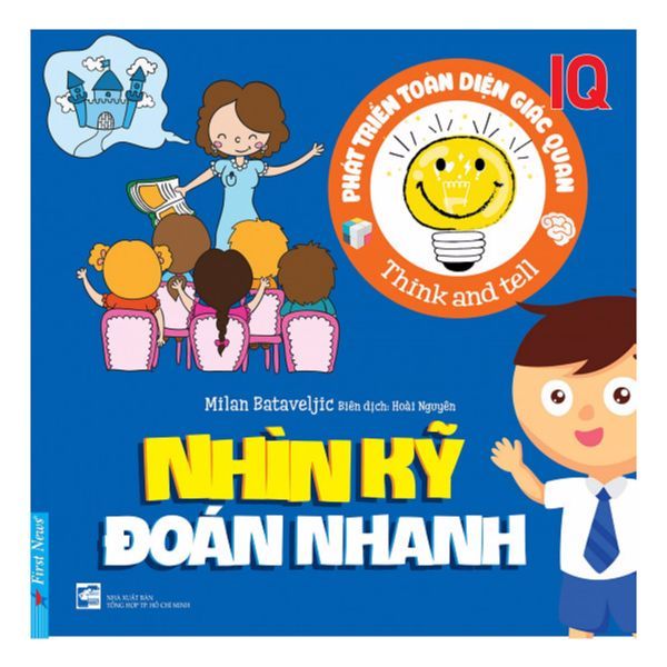  Phát Triển IQ Toàn Diện Giác Quan - Nhìn Kỹ Đoán Nhanh 