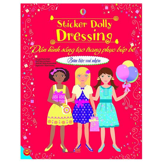  Sticker Dolly Dressing - Dán Hình Sáng Tạo Trang Phục Búp Bê - Bữa Tiệc Vui Nhộn (Tái Bản 2019) 