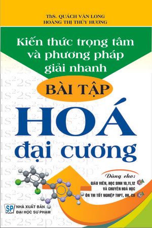  Kiến Thức Trọng Tâm Và Phương Pháp Giải Nhanh Bài Tập Hóa Đại Cương 