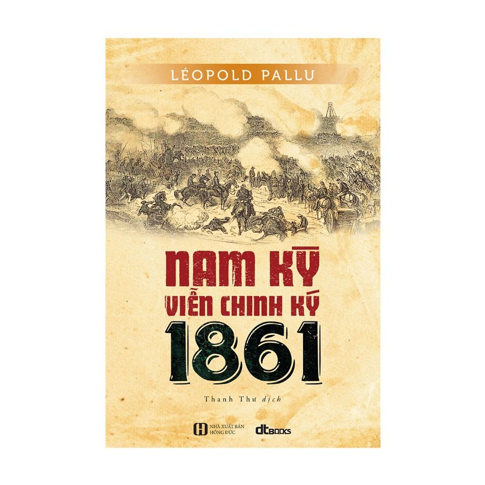  Nam Kỳ Viễn Chinh Ký 1861 