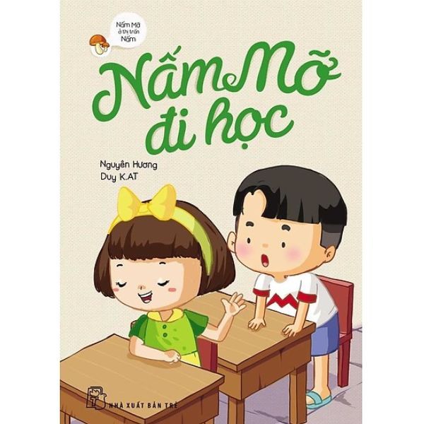  Nấm Mỡ Ở Thị Trấn Nấm - Nấm Mỡ Đi Học 