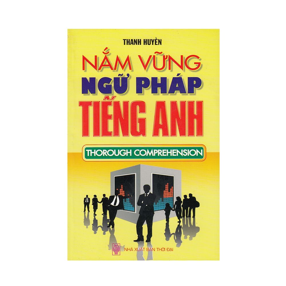  Nắm Vững Ngữ Pháp Tiếng Anh 