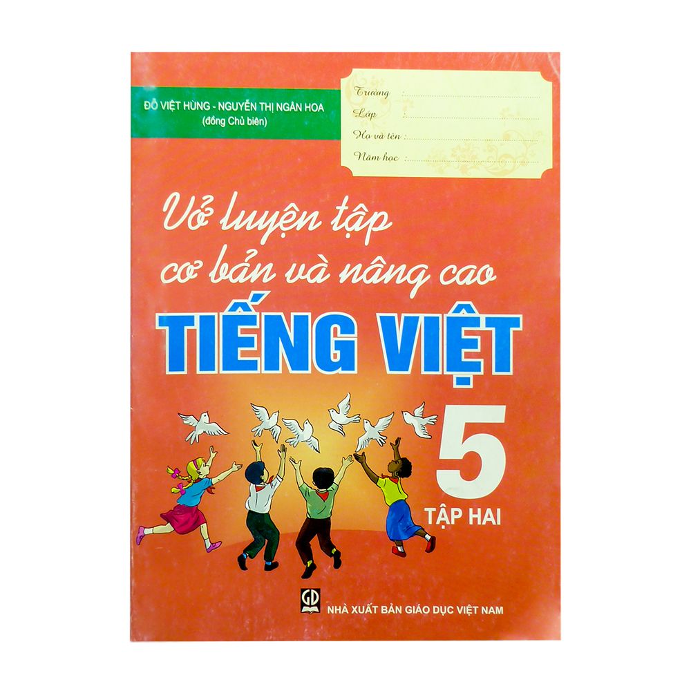  Vở Luyện Tập Cơ Bản Và Nâng Cao Tiếng Việt Lớp 5 - Tập 2 (Đỗ Việt Hùng - Nguyễn Thị Ngân Hoa) 