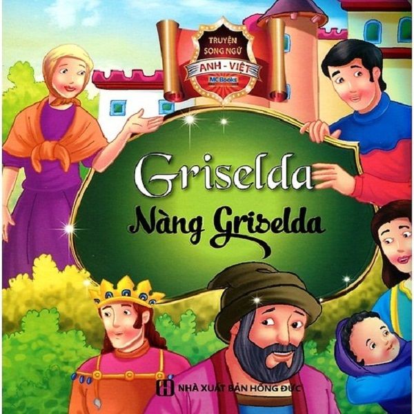  Nàng Griselda (Song Ngữ Anh - Việt) 