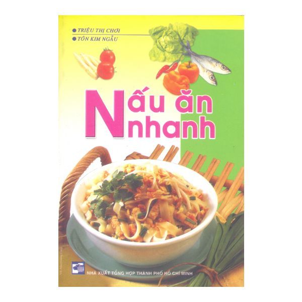  Nấu Ăn Nhanh (NXB Tổng Hợp TP.HCM) 