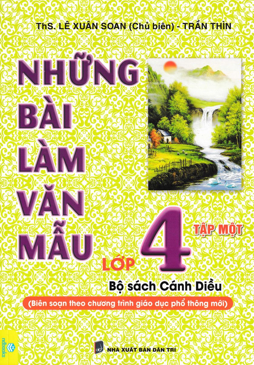  Những Bài Làm Văn Mẫu Lớp 4 - Tập 1 - Cánh Diều 