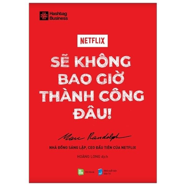  NETFLIX - Sẽ Không Bao Giờ Thành Công Đâu! 