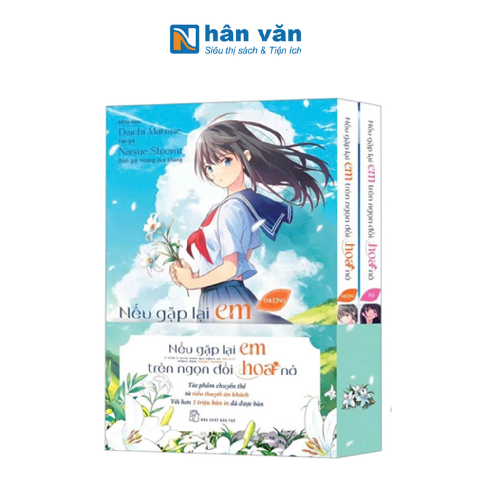  Nếu gặp lại em trên ngọn đồi hoa nở (Combo 2 tập) 