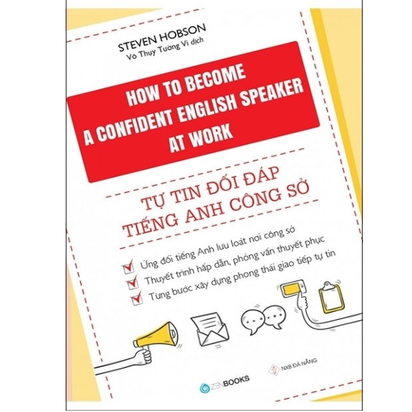  How To Become A Confident English Speaker At Work - Tự Tin Đối Đáp Tiếng Anh Công Sở 