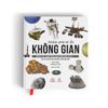  Khám Phá Bí Ẩn Không Gian 