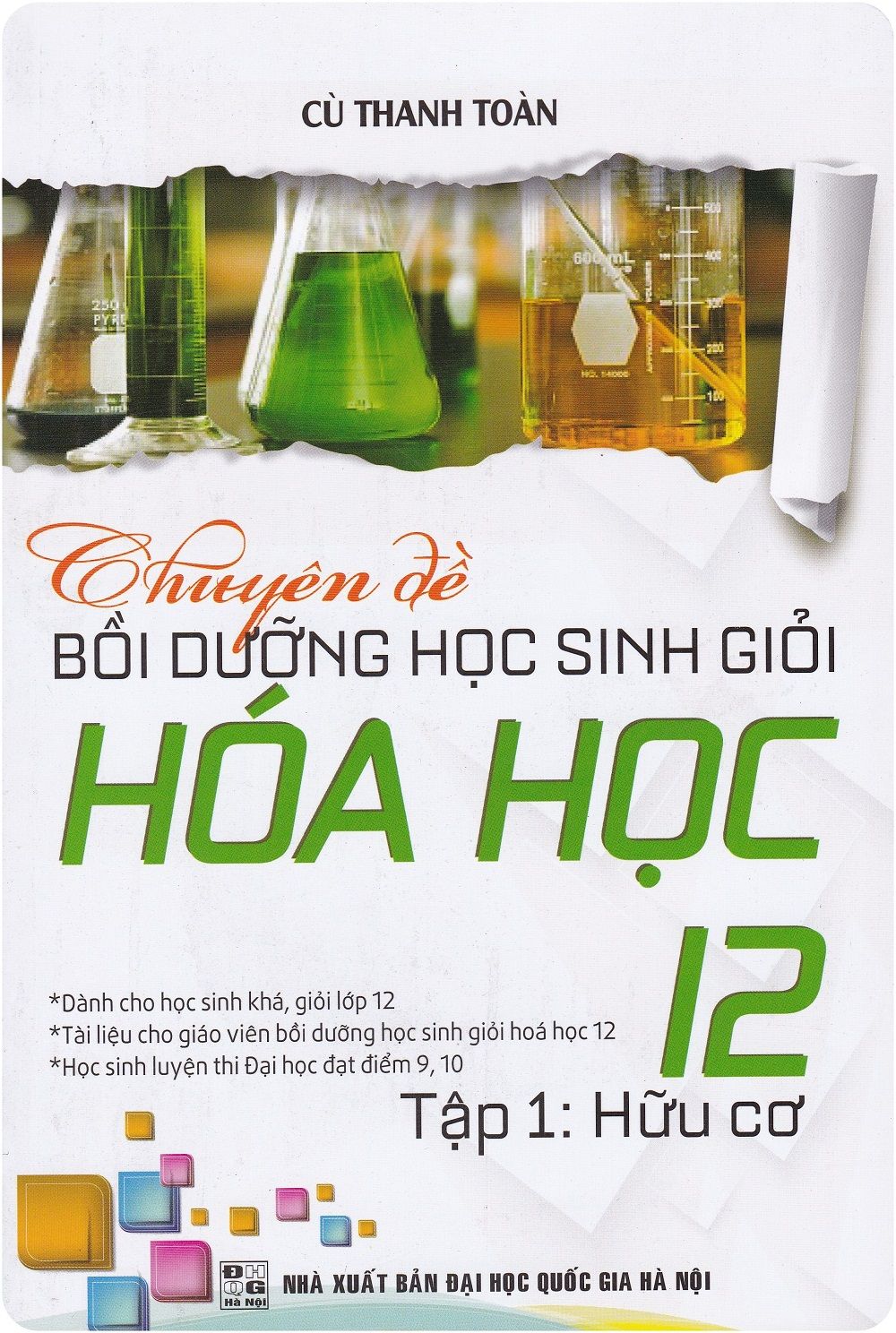  Chuyên Đề Bồi Dưỡng Học Sinh Giỏi Hoá Học Lớp 12 (Tập 1: Hữu Cơ) 